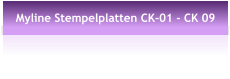 Myline Stempelplatten CK-01 - CK 09